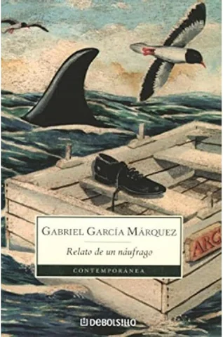 "El relato de un naufrago" - Gabriel García Márquez