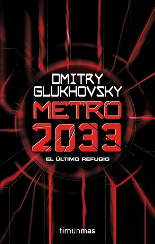 "Metro 2033" de Dmitry Glukhovsky