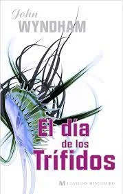 "El día de los trífidos" de John Wyndham