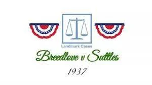 Breedlove V Suttles