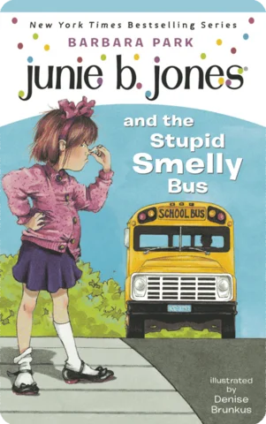 Junie B. Jones and the Stupid Smelly Bus