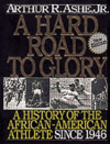 Ashe publishes his book "A Hard Road to Glory: A History of the African-American Athlete
