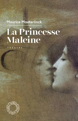 "La Princesse Maleine"
