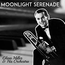 Moonlight Serenade – Glenn Miller & his orchestra