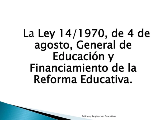 Ley General de Educación (LGE) (1970) (Ley 14/1970 del 4 de agosto)