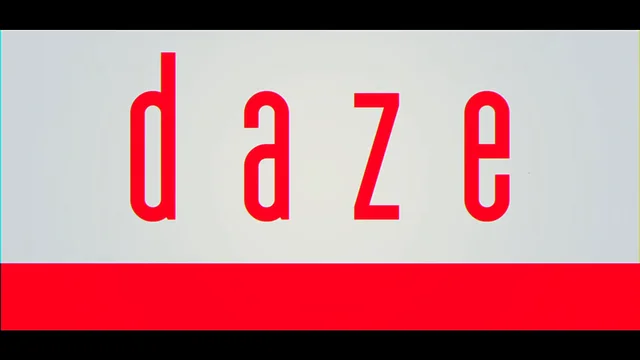 daze