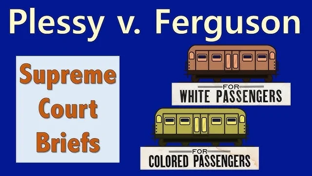 Plessy v. Ferguson