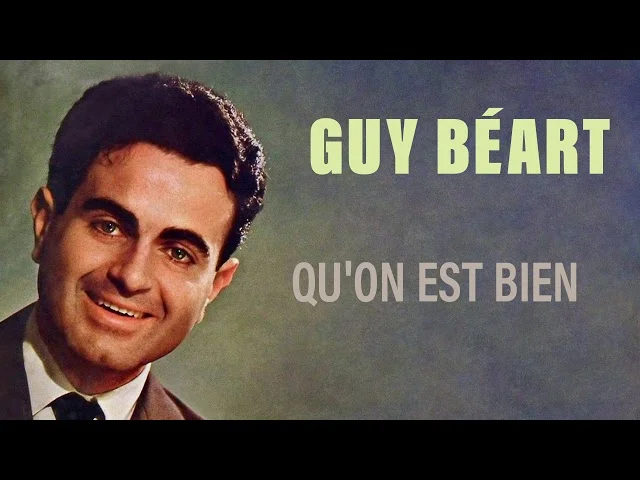Guy Béart - Qu'on est bien