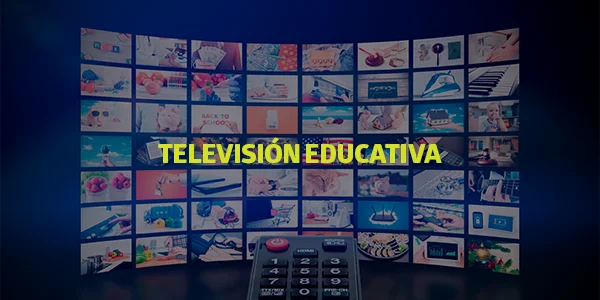 TELEVISIÓN EDUCATIVA VÍA SATÉLITE