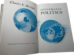 Systematic Politics - Charles Edward Merriam