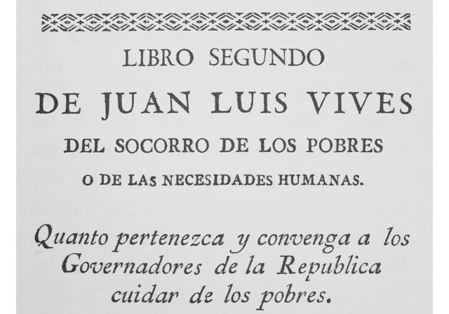 El socorro de los pobres. Juan Luis Vives (Paises Bajos)