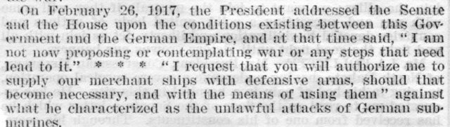 Wilson asks to supply American merchant ships with defensive arms, but that is all. No sign of entering the war.