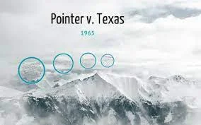 Pointer v. Texas