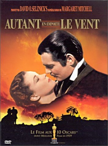 Autant en Emporte le Vent (Gone with the Wind)