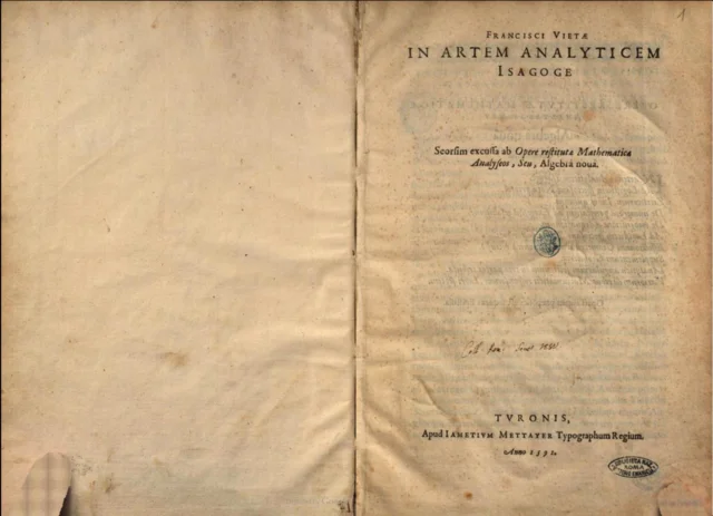 Viete published "In artem analyticam isagoge" which first introduced the first systematic algebraic notation