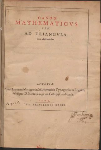 Viete published Canon Mathematicus, a mathematical introduction to the astronomy treatise. Canon Mathematicus covers trigonometry.