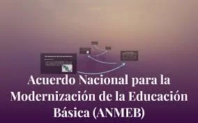 Se firma el Acuerdo Nacional para la Modernización de la Educación Básica (ANMEB)