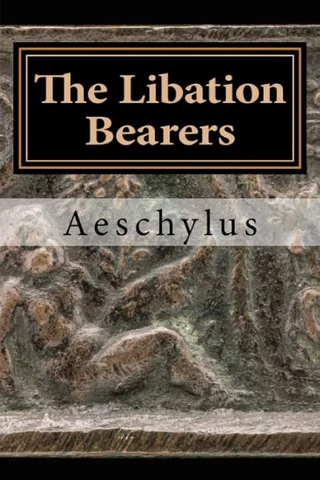 The Libation Bearers