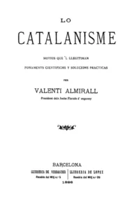 Valentí Almirall publica Lo Catalanisme