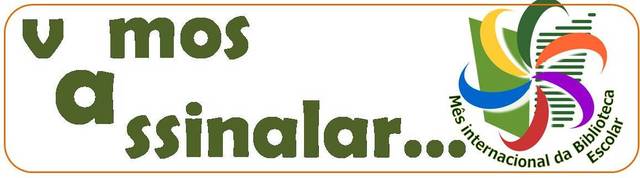 Vamos assinalar... Mês Internacional das bibliotecas escolares