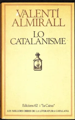Valentí Almirall publica Lo Catalanisme
