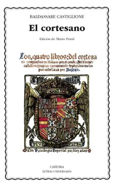 Baldesar de Castiglione publica ''El cortesano''