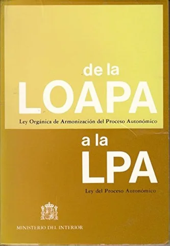 La Ley Orgánica de Armonización del Proceso Autonómico