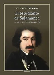 El estudiante de Salamanca de José de Espronceda.