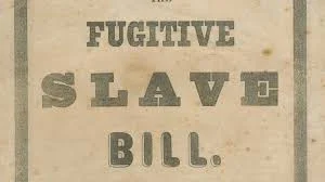 1850: The Fugitive Slave Act