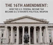 16th Amendment (Income Tax)