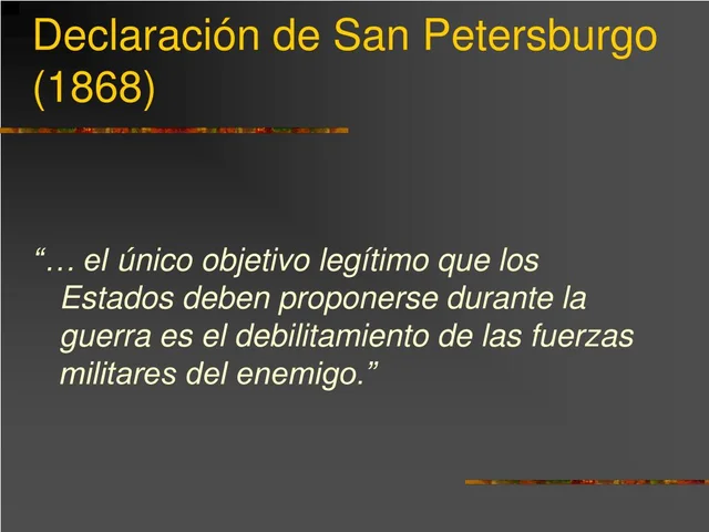 La Declaración de San Petersburgo