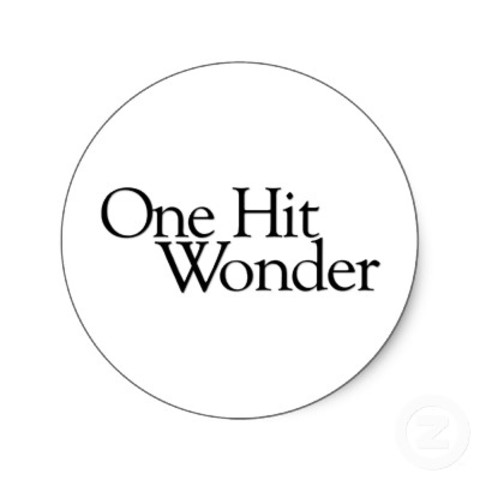 One Hit Wonder