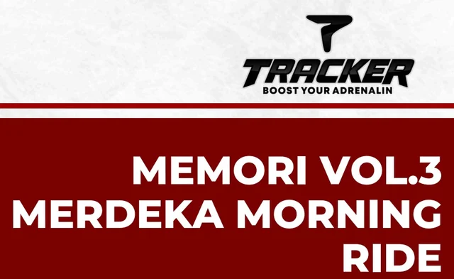 MEMORI (Merdeka Morning Ride) with Tracker.id