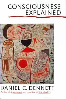 Consciousness Explained