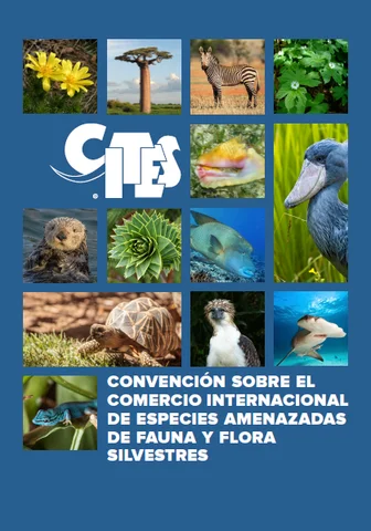 La CITES (Convención sobre el Comercio Internacional de Especies Amenazadas de Fauna y Flora Silvestres).