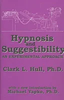 El Libro Hypnosis and Suggestibility: an Experimental Approach de Clark Hull.