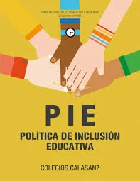 Politica Inclusiva de Eduacion ( PIE)