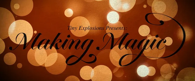 Making Magic