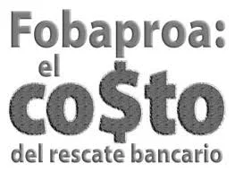 SURGE EL FOBAPROA