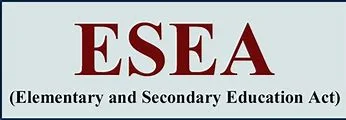 Elementary and Secondary Education Act of 1965 (ESEA)