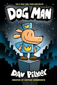 Dog Man (5th Grade)