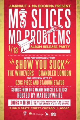 "Mo Slices Mo Problems" Album Release Party