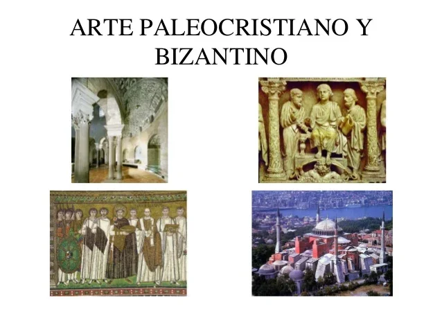 Arte Paleocristiano y Bizantino ( 313 d.C - 1453 d.C )