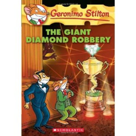 Geronimo Stilton and The Giant Diamond Robbery