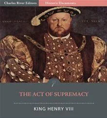 Acte of Supremacy (The 1st one by Henri VII)