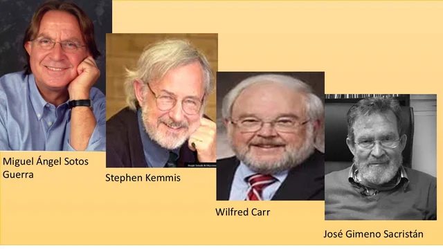 Wilfred Carr, Stephen Kemmis, José Gimeno Sacristán, y Miguel Ángel Sotos Guerra