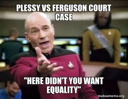 Plessy vs. Ferguson