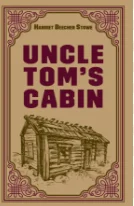 Uncle Tom Cabin was published