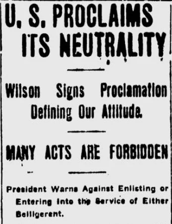America Proclaims Neutrality in World War 1
