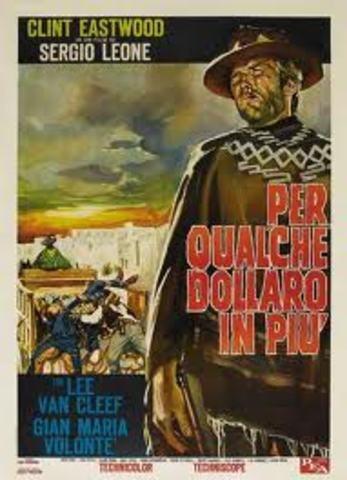 For a Few Dollars More "Per Qualche Dollaro in Piu"